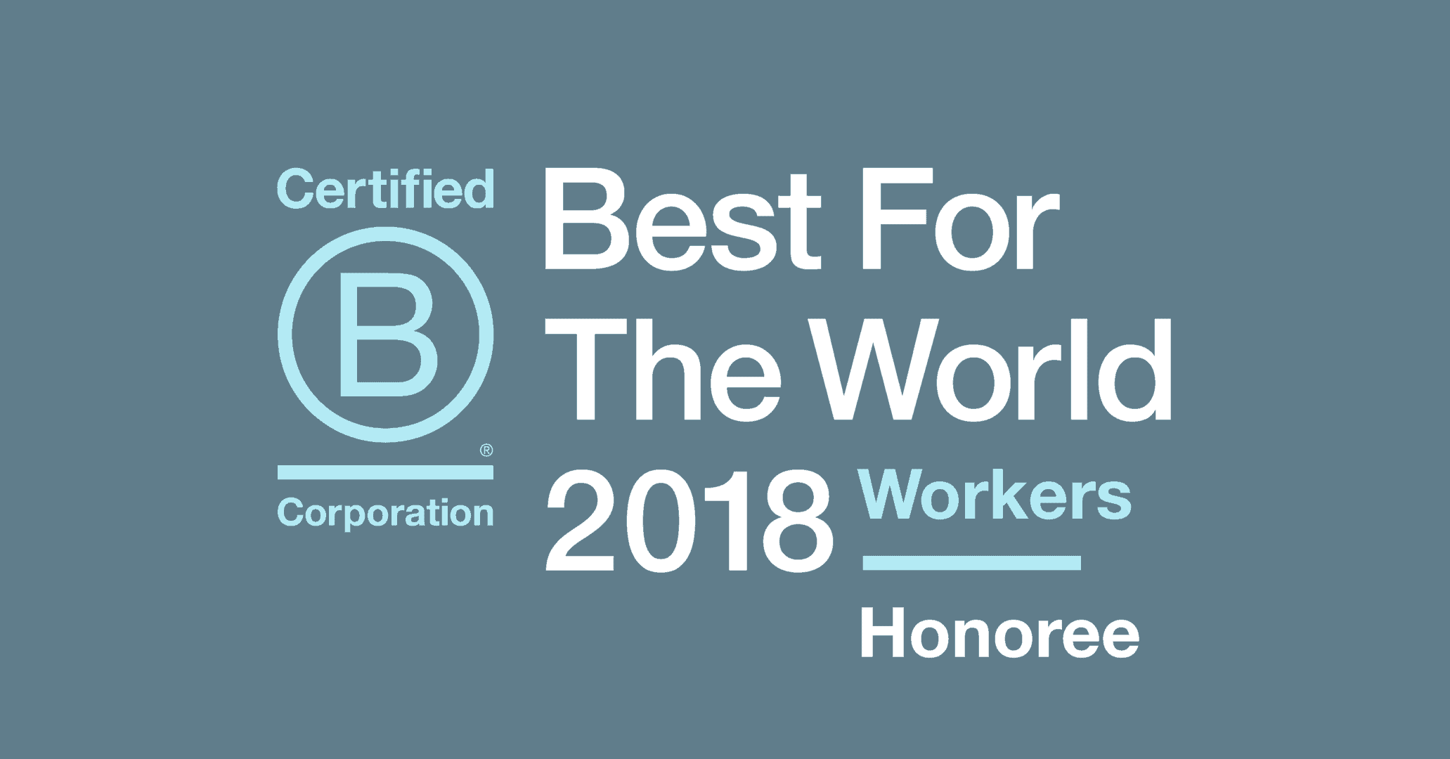 2018 B Corps Best for the World, Workers, Honoree