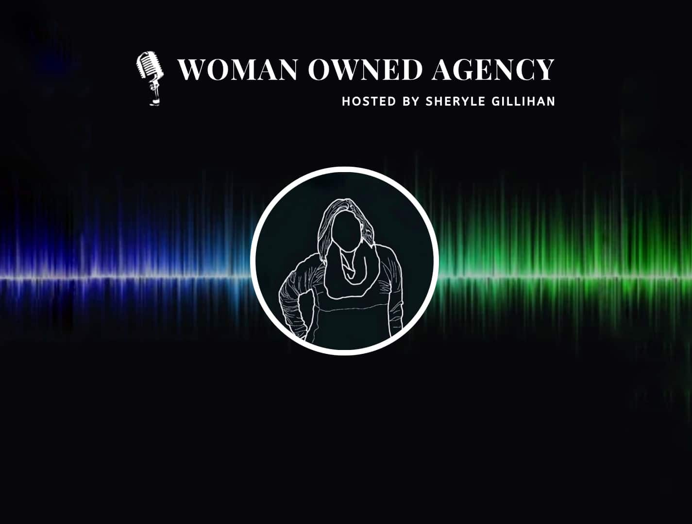 Woman Owned Agency podcast logo.